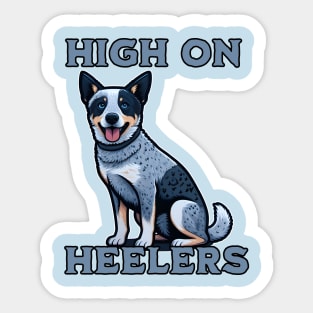 High On Heelers Sticker